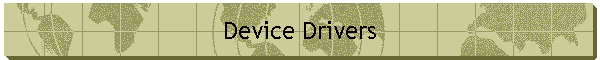 Device Drivers